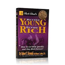 Book Review: Retire Young Retire Rich by Robert T. Kiyosaki with Sharon