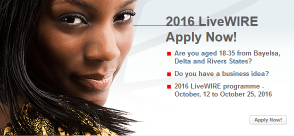 apply-for-2016-livewire-entrepreneurship-programme-for-youths-from-bayelsa-delta-and-rivers-states