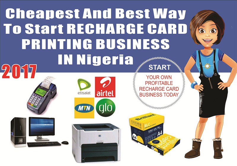 RECHARGE CARD PRINTING AND SALES BUSINESS PLAN IN NIGERIA