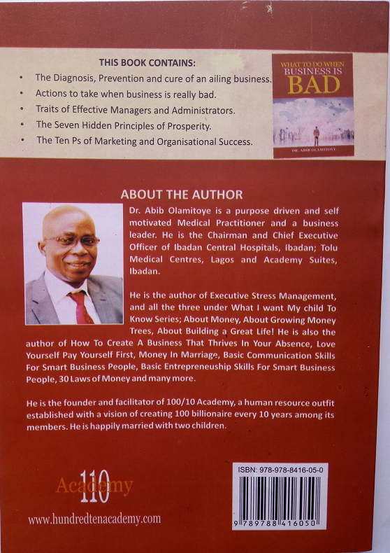 BOOK REVIEW: WHAT TO DO WHEN BUSINESS IS BAD Written by Dr. ABIB OLAMITOYE