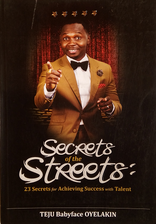 BOOK REVIEW: Secrets of The Streets by TEJU BABYFACE OYELAKIN
