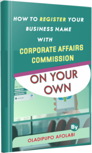 E Book HOW TO REGISTER YOUR BUSINESS NAME WITH CORPORATE AFFAIRS COMMISSION ON YOUR OWN 