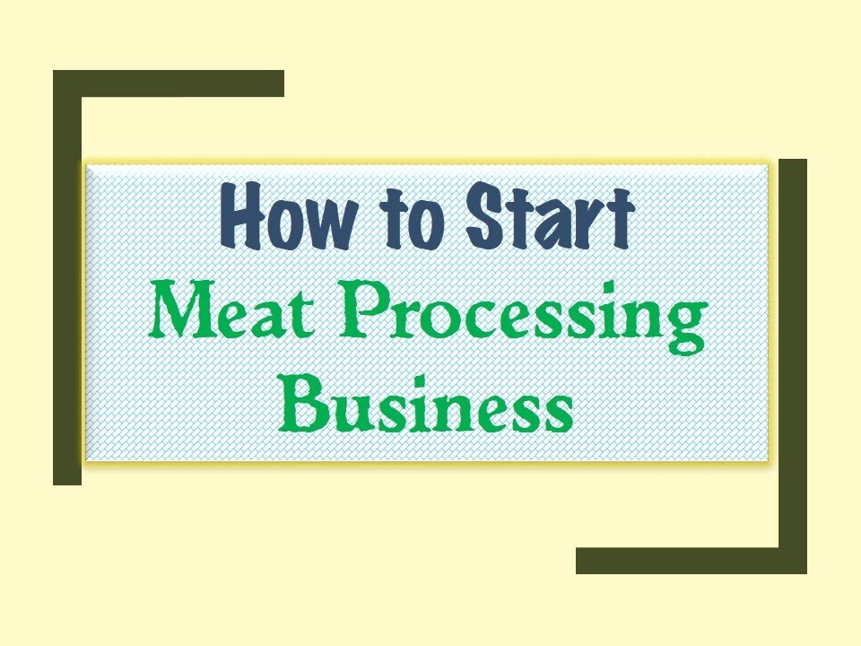 Executive Summary of Meat Processing Business Plan in Nigeria