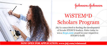 Apply for $150,000 Johnson & Johnson WiSTEM2D Scholars Award Program 2020
