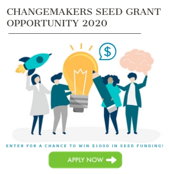 StartupXs ChangeMakers Seed Grant Opportunity 2020 ($1000 seed fund)